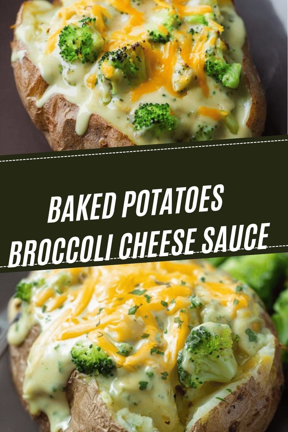 Baked Potatoes Broccoli Cheese Sauce