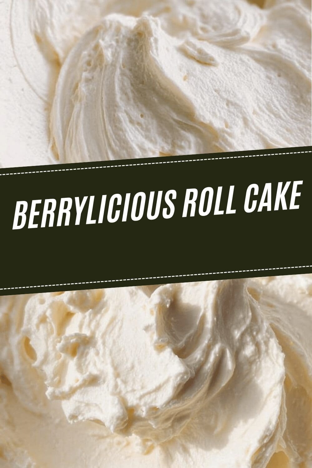 Berrylicious Roll Cake