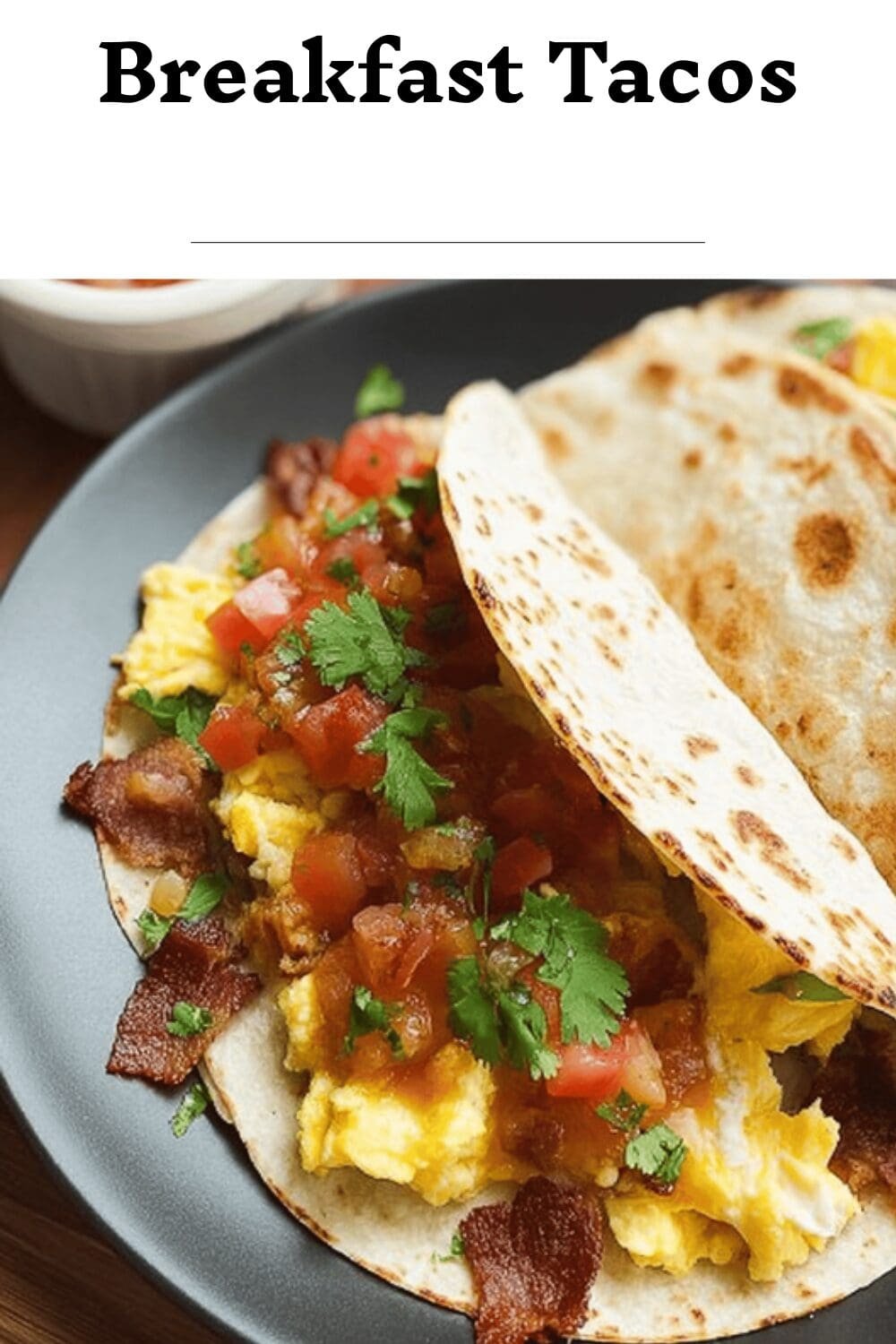 Breakfast Tacos