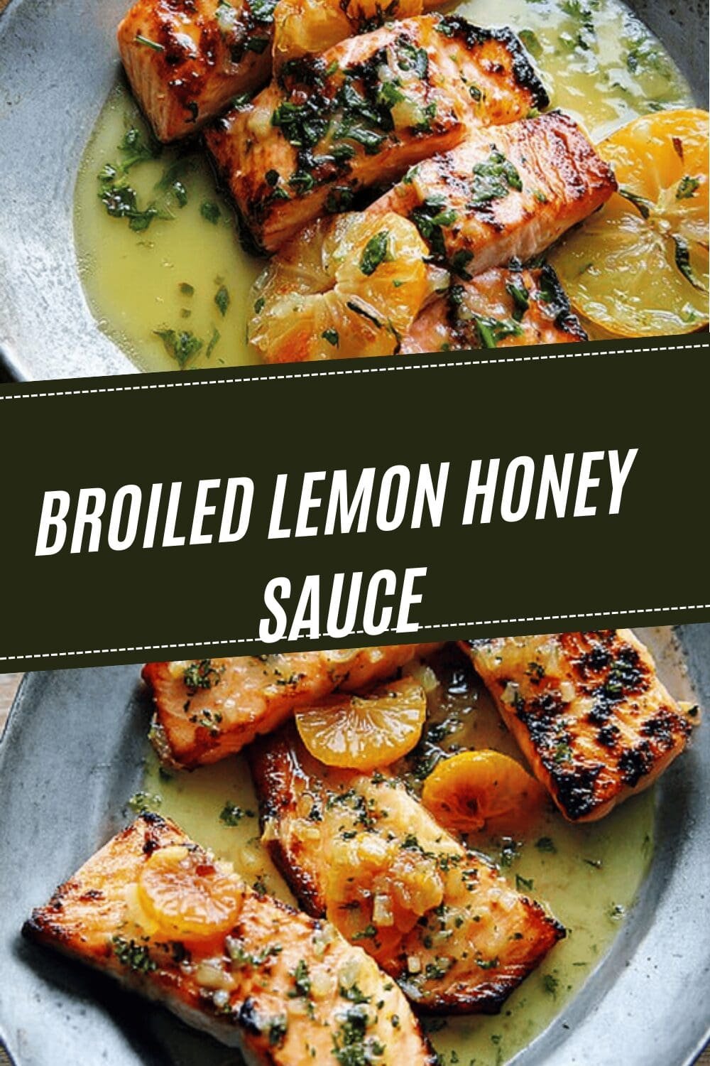 Broiled Lemon Honey Sauce