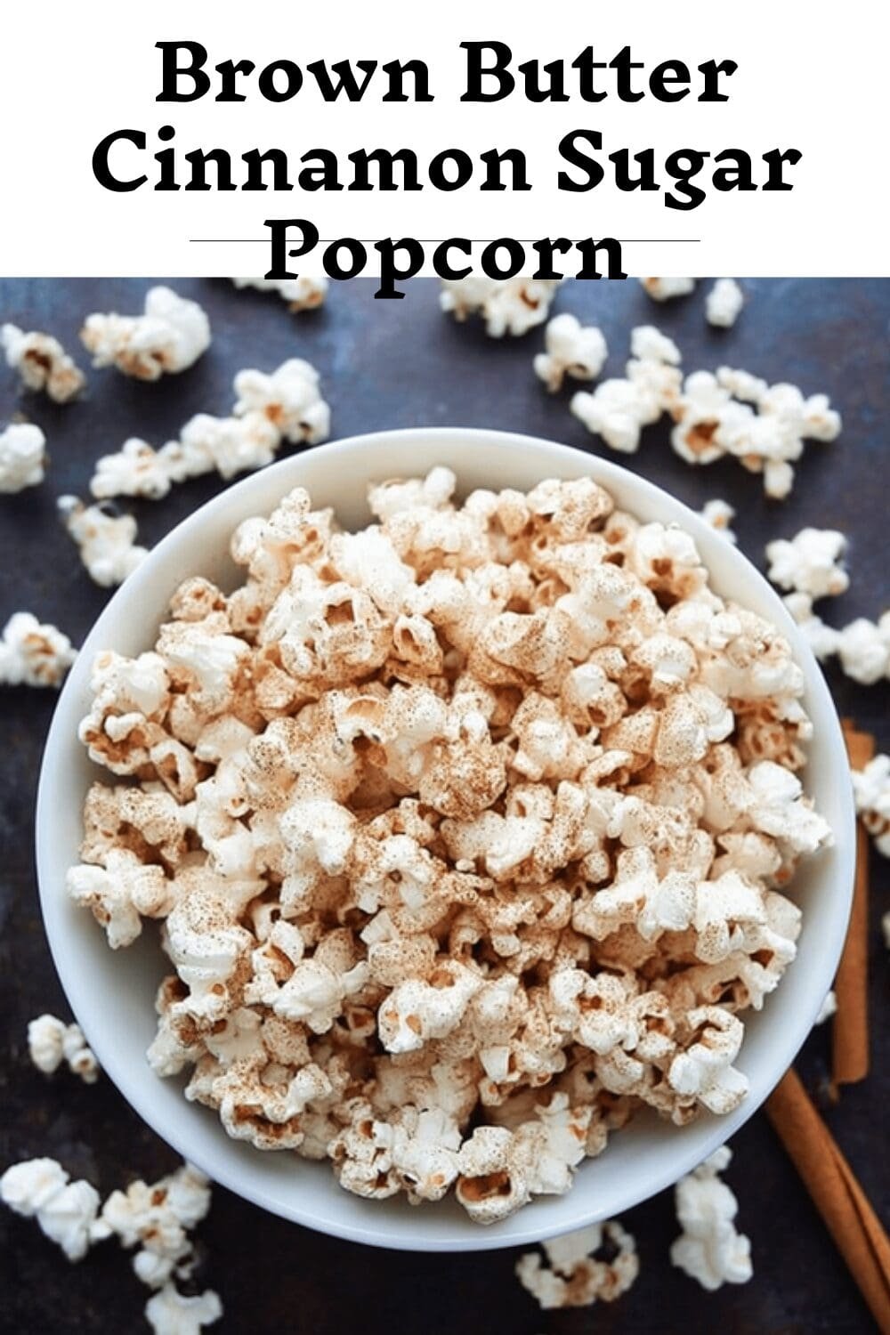 Brown Butter Cinnamon Sugar Popcorn