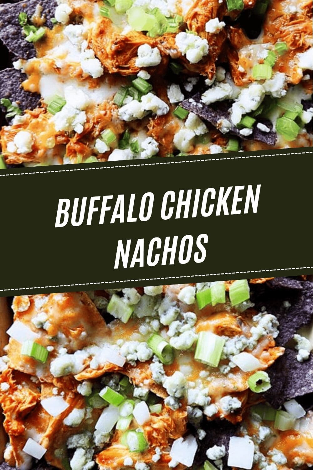 Buffalo Chicken Nachos