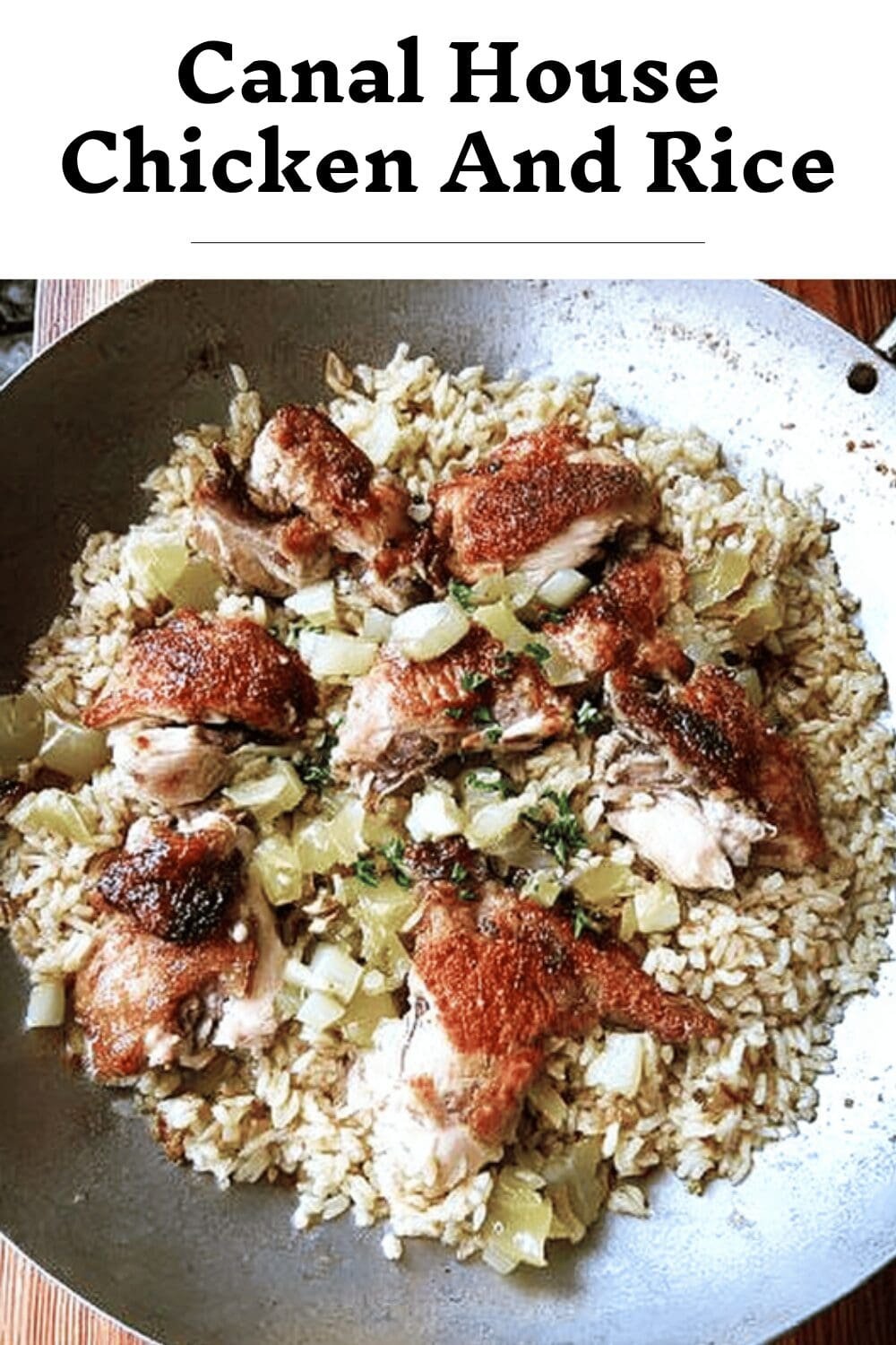 Canal House Chicken And Rice