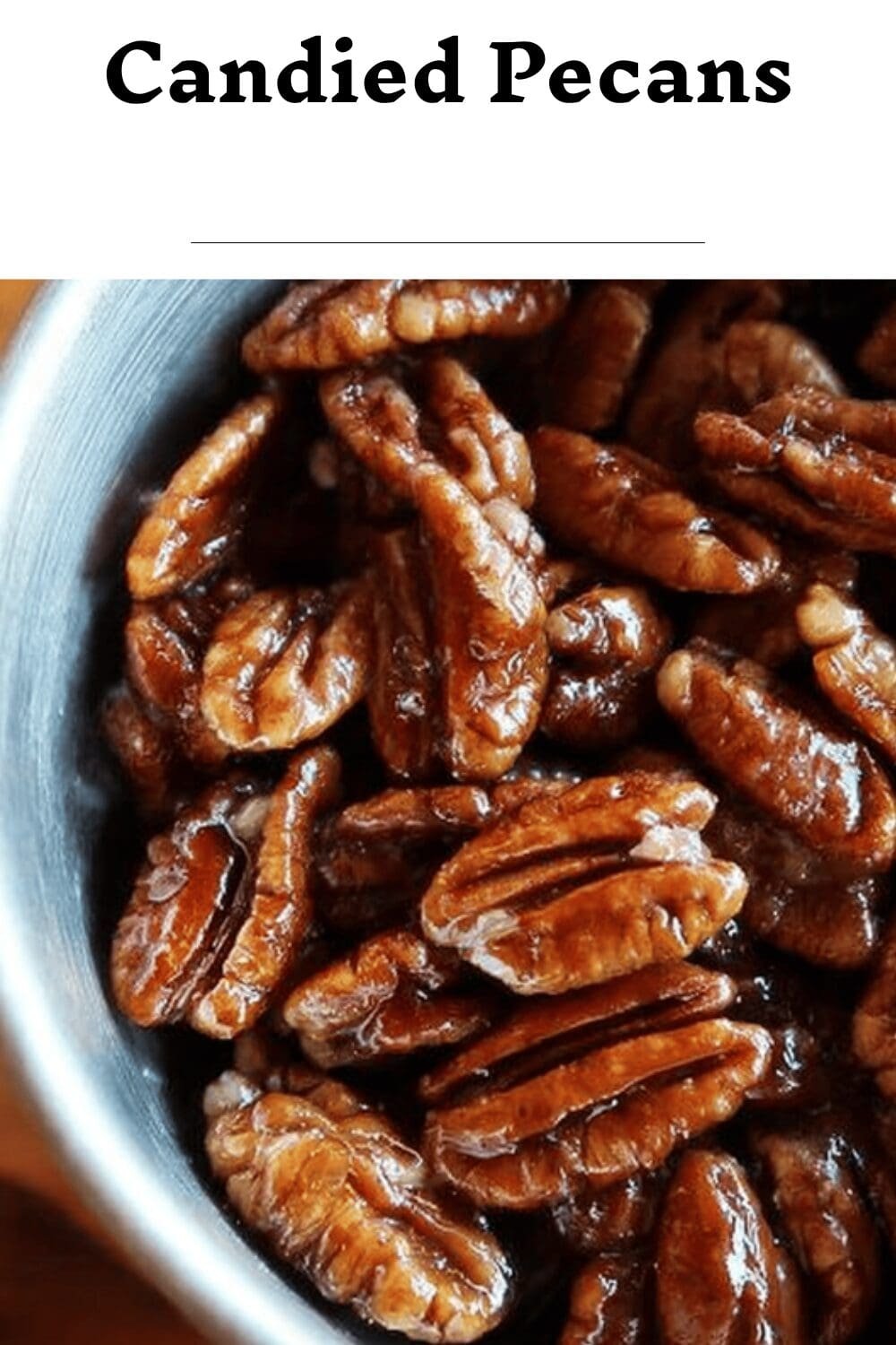 Candied Pecans