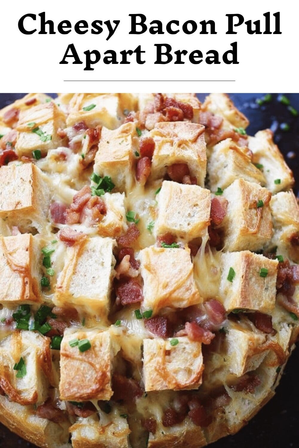 Cheesy Bacon Pull Apart Bread