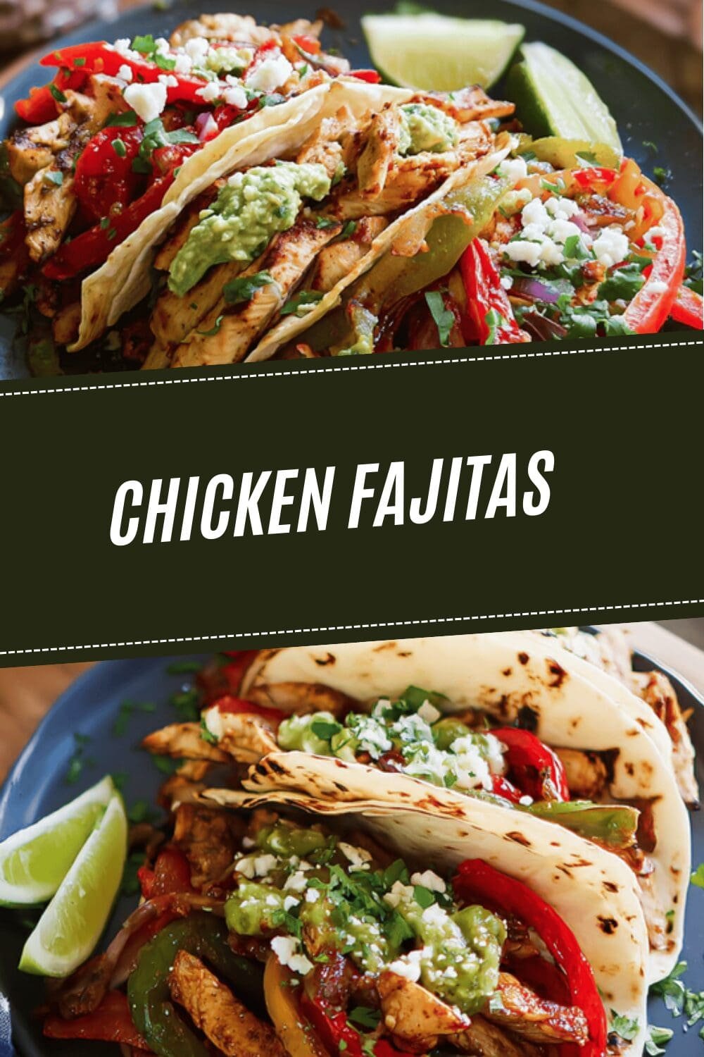 Chicken Fajitas