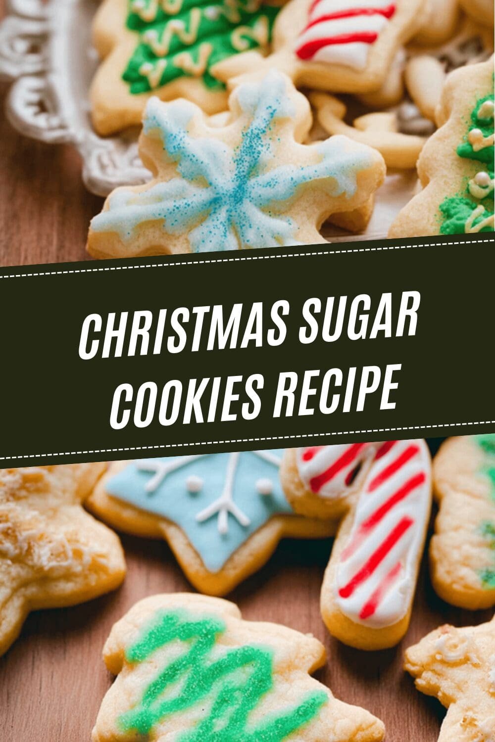 Christmas Sugar Cookies Recipe
