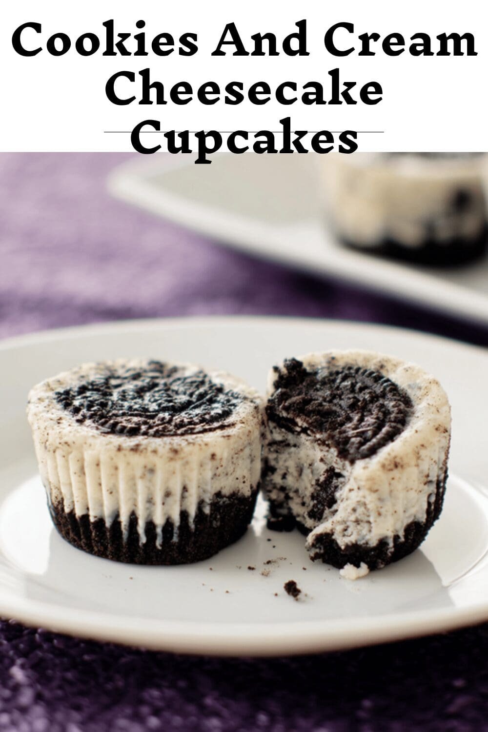 Cookies And Cream Cheesecake Cupcakes
