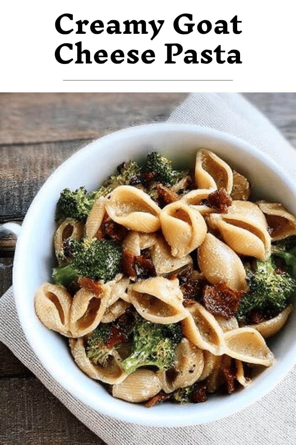 Creamy Goat Cheese Pasta
