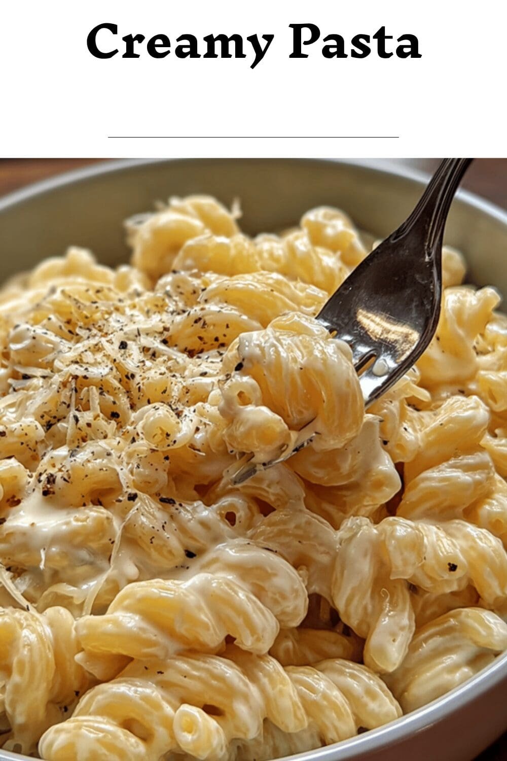 Creamy Pasta