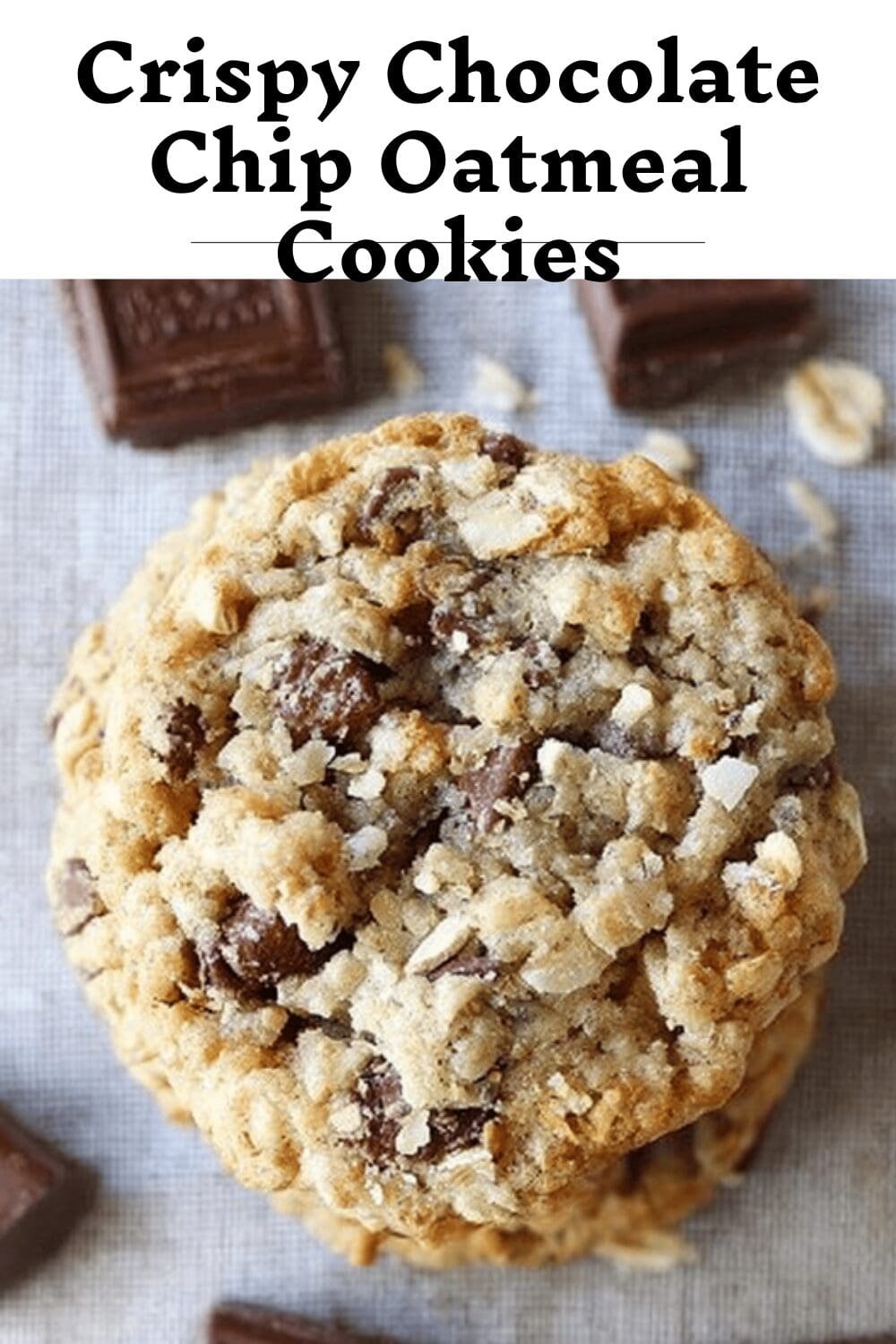 Crispy Chocolate Chip Oatmeal Cookies