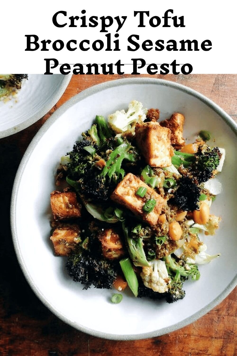 Crispy Tofu Broccoli Sesame Peanut Pesto