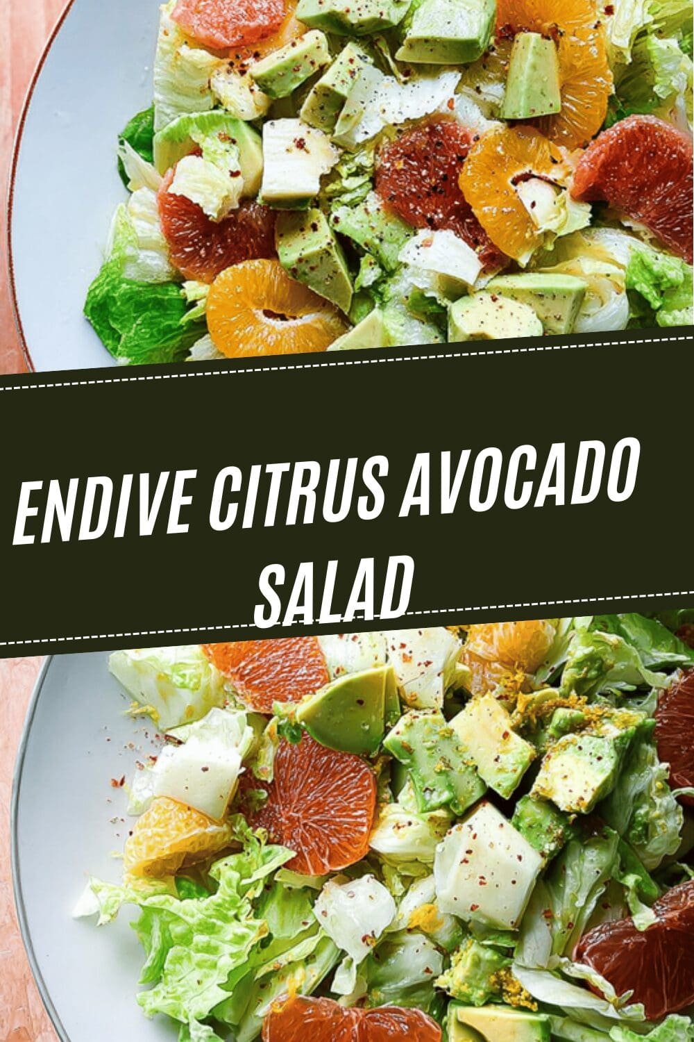 Citrus Avocado Salad With Endive And Fresh Ingredients 6 Endive Citrus Avocado Salad
