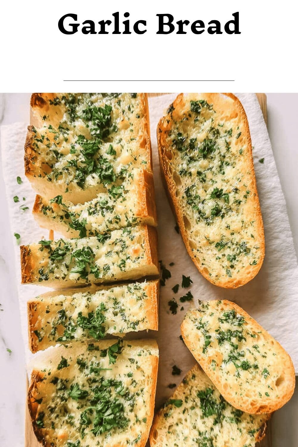 Garlic Bread