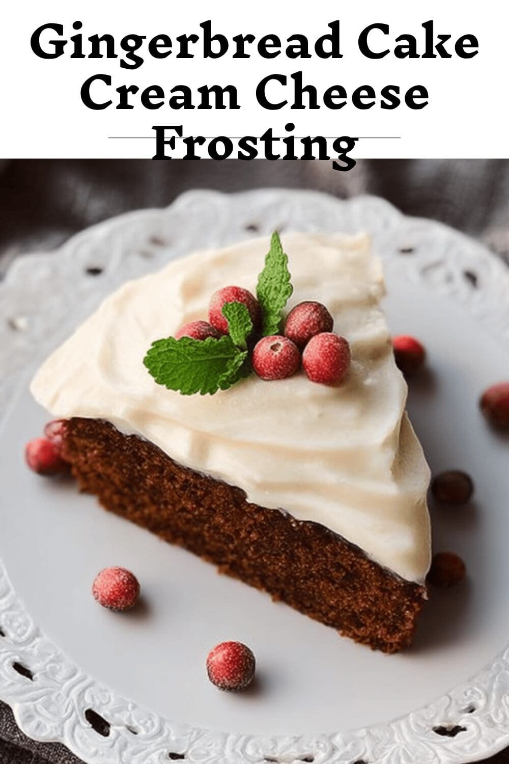 Gingerbread Cake Cream Cheese Frosting