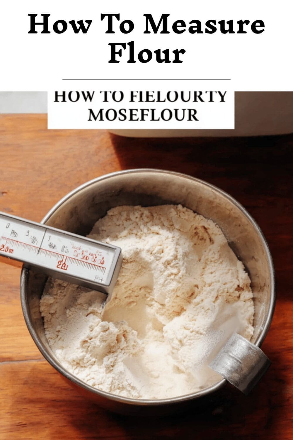 How To Measure Flour