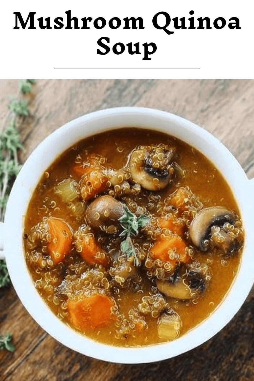 Mushroom Quinoa Soup