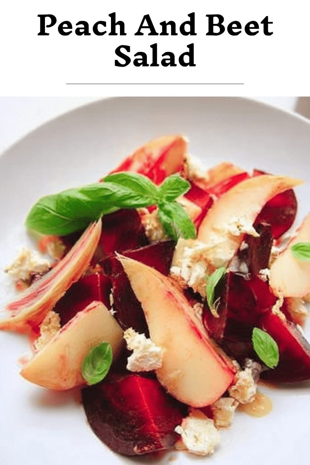Peach And Beet Salad Recipe With Fresh Herbs And Tangy Dressing 7 Peach And Beet Salad