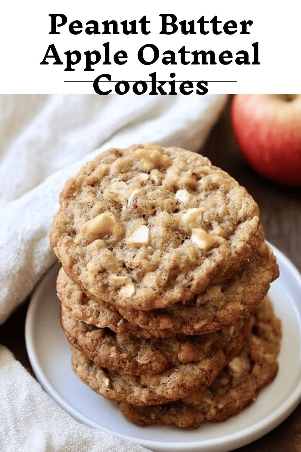 Peanut Butter Apple Oatmeal Cookies