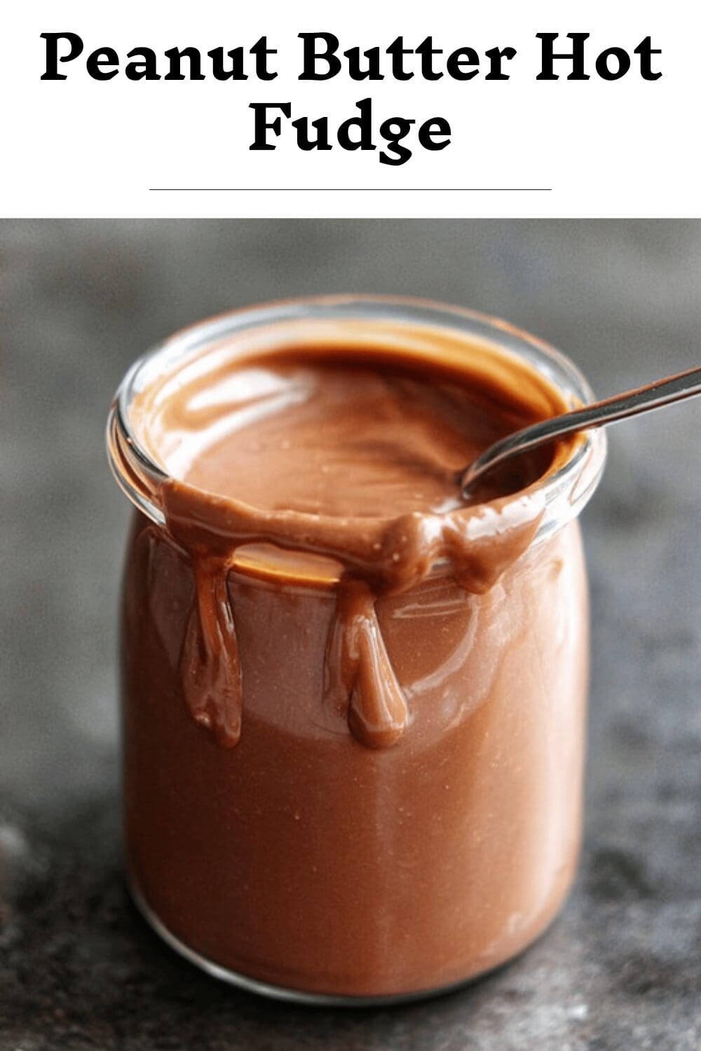 Peanut Butter Hot Fudge