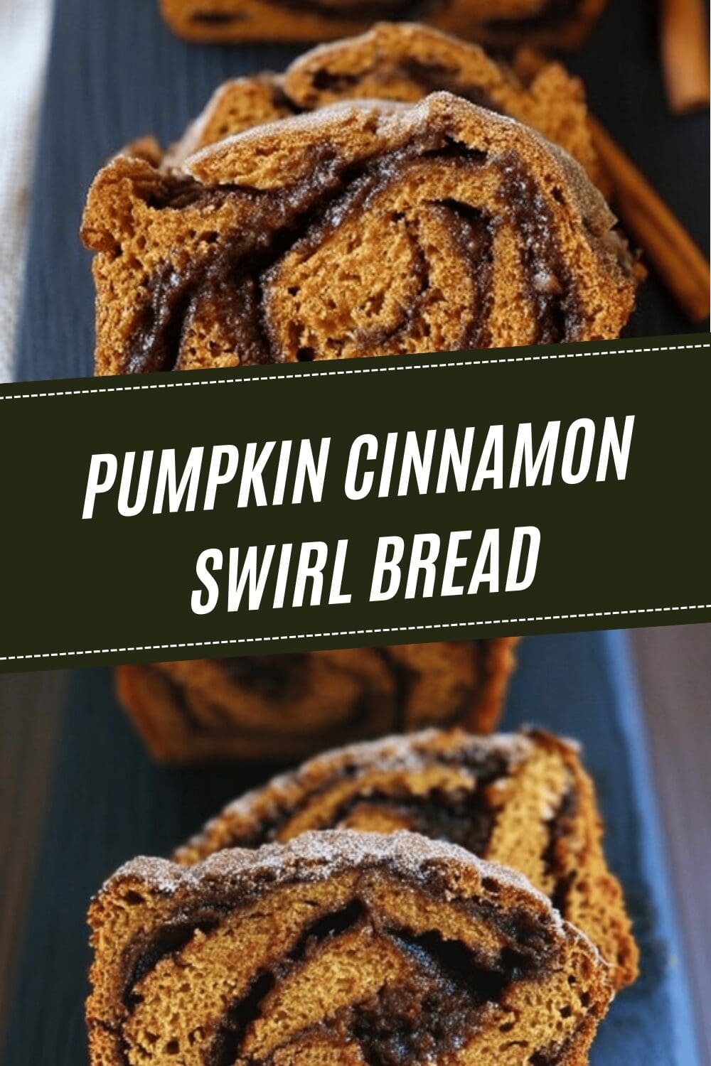 Pumpkin Cinnamon Swirl Bread