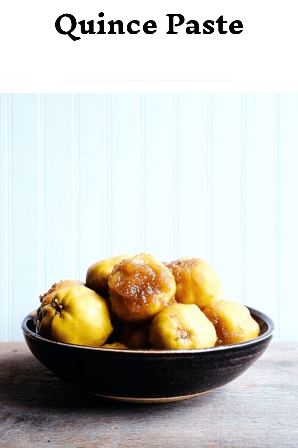 Quince Paste