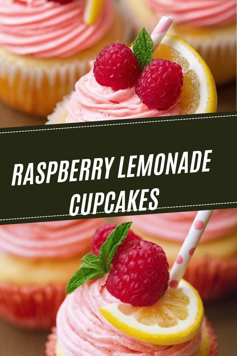 Raspberry Lemonade Cupcakes