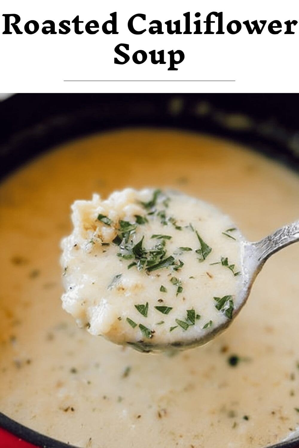 Roasted Cauliflower Soup