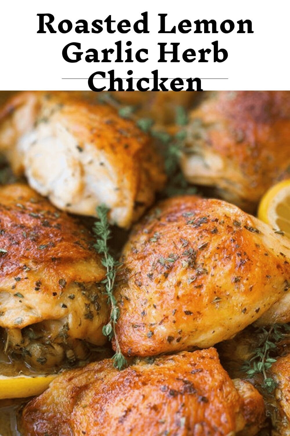 Roasted Lemon Garlic Herb Chicken