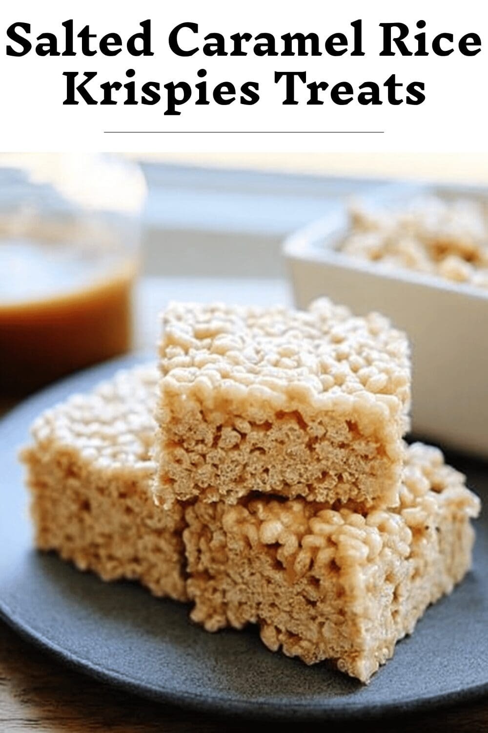 Salted Caramel Rice Krispies Treats