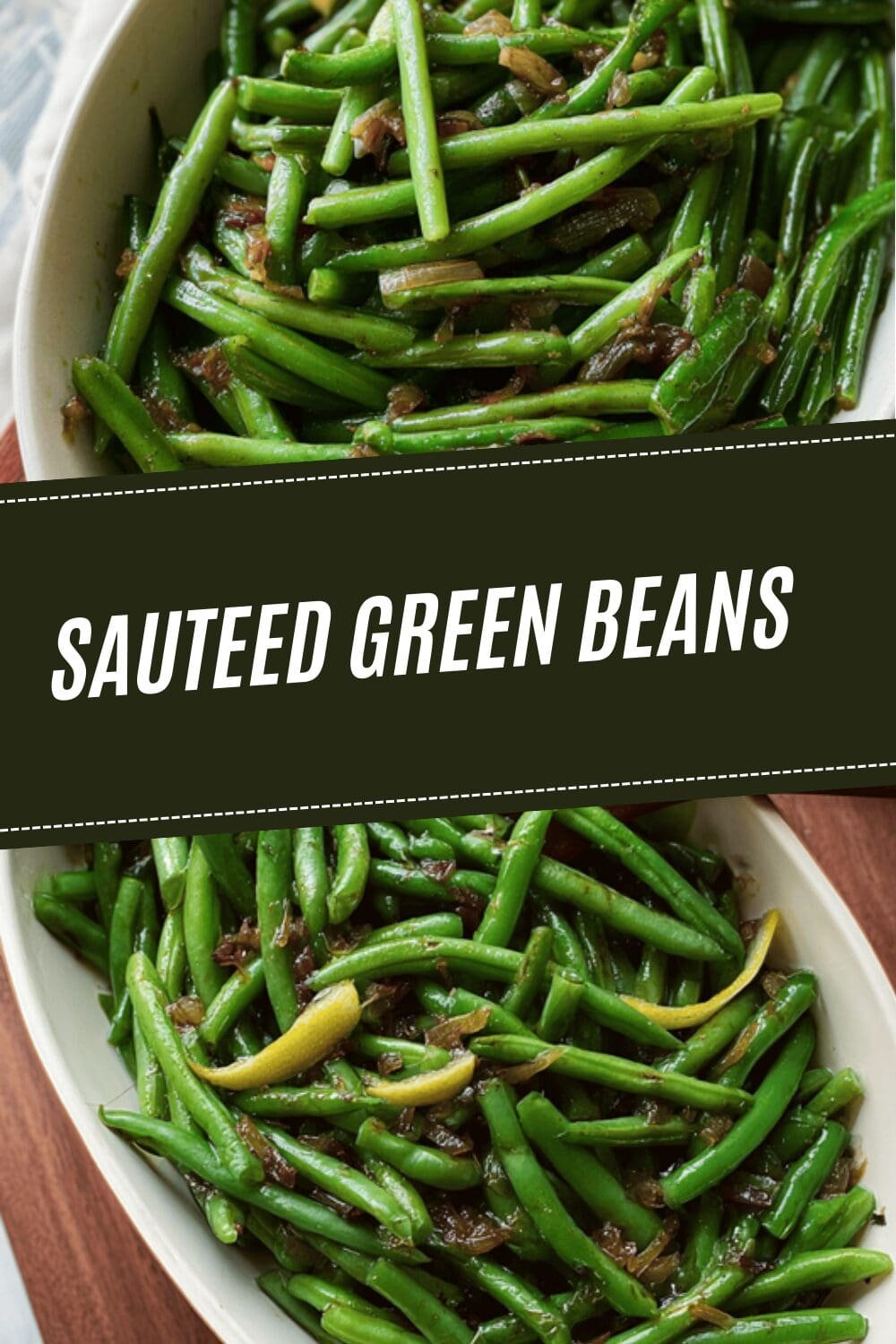Sauteed Green Beans