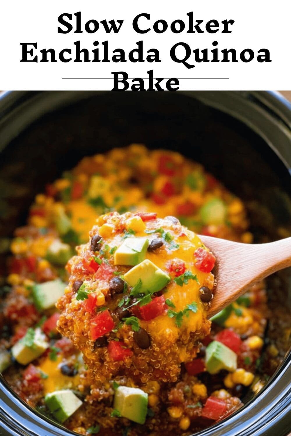 Slow Cooker Enchilada Quinoa Bake