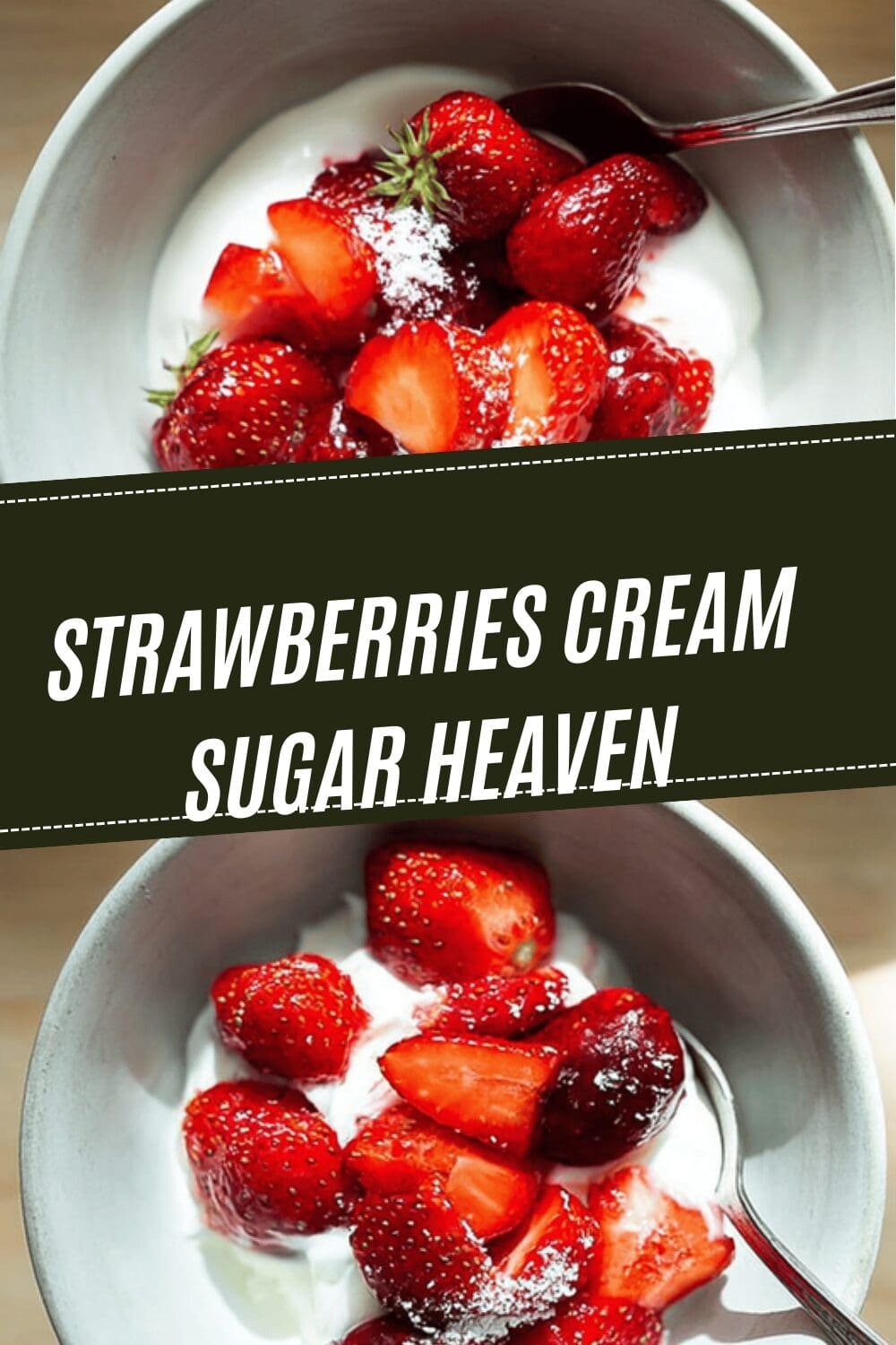 Strawberries Cream Sugar Heaven