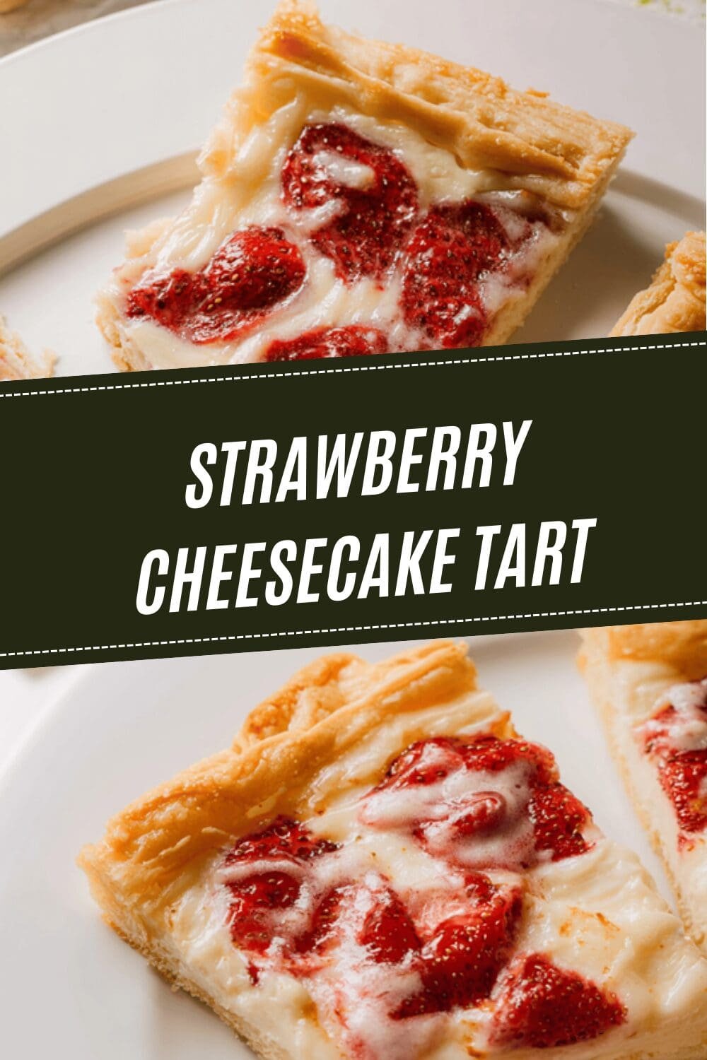Strawberry Cheesecake Tart Recipe With Fresh Berries And Creamy Filling 6 Strawberry Cheesecake Tart