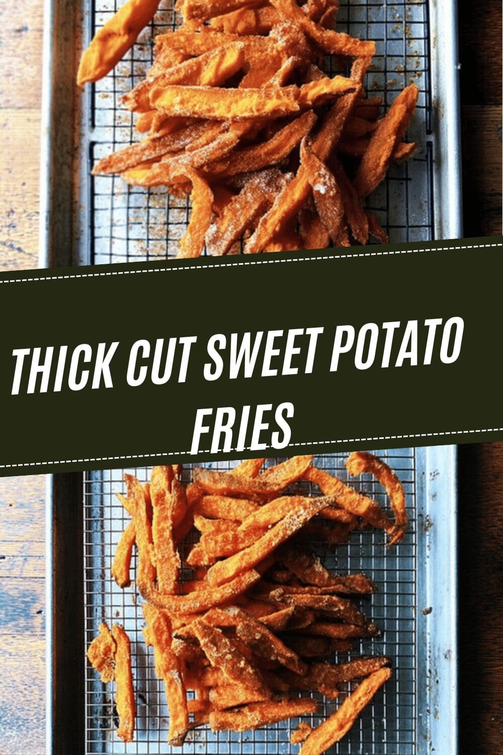 Thick Cut Sweet Potato Fries