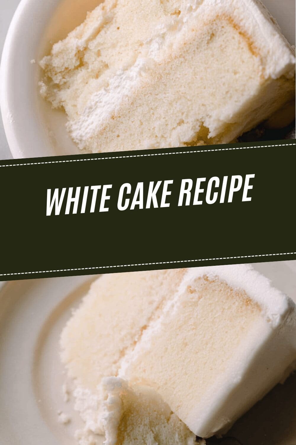 White Cake Recipe