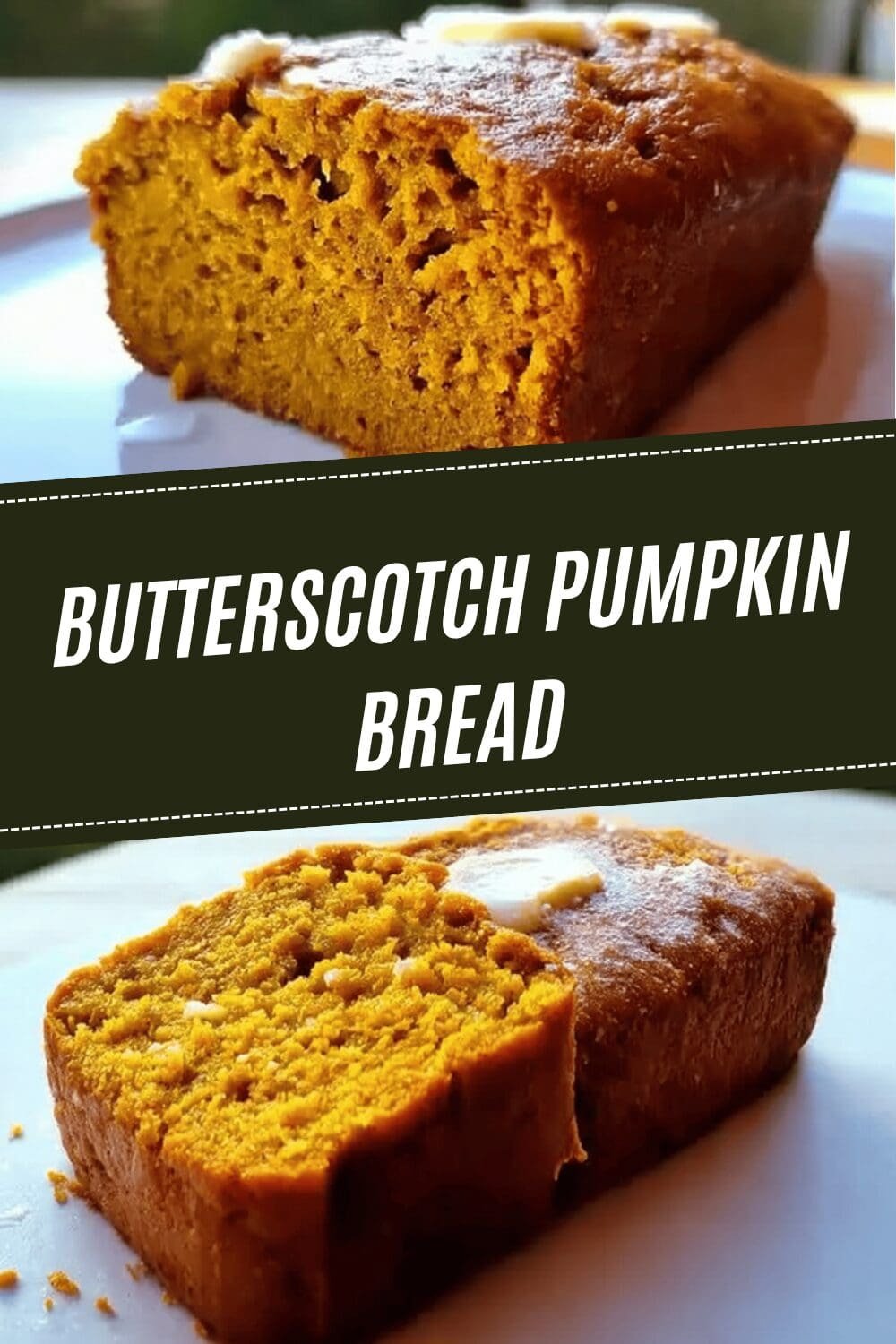 Butterscotch Pumpkin Bread