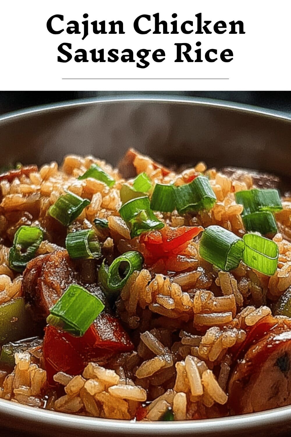 Cajun Chicken Sausage Rice