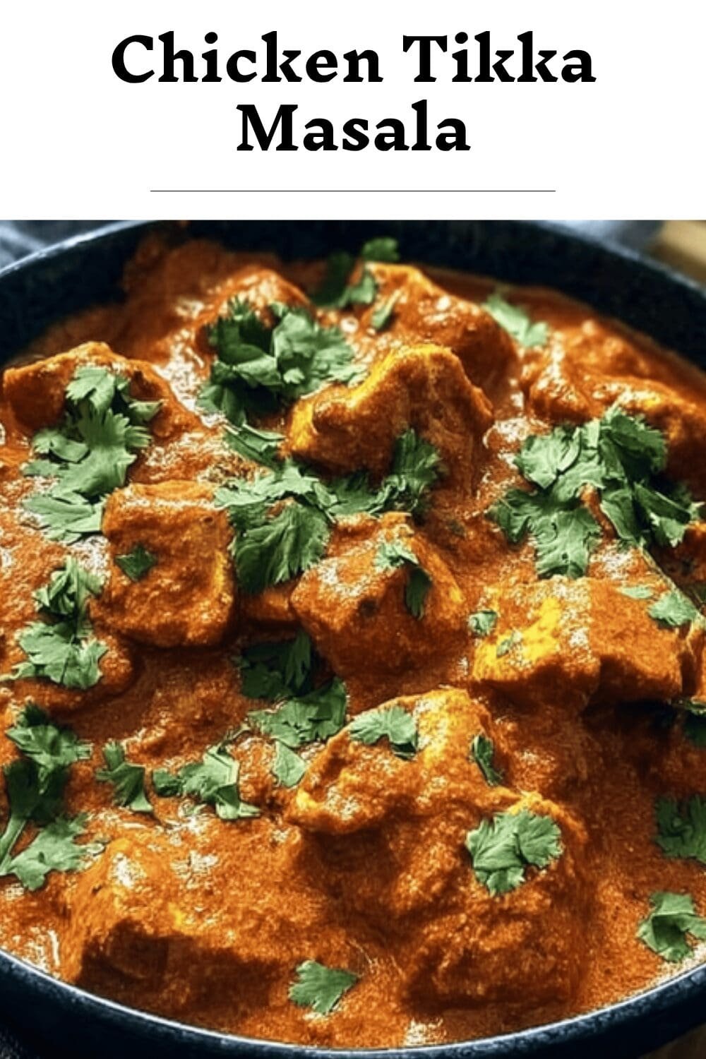 Chicken Tikka Masala