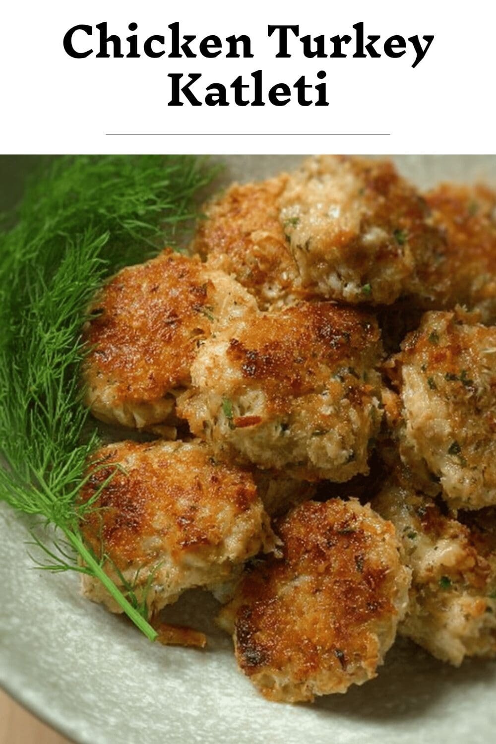 Chicken And Pork Katleti Recipe Traditional Russian Meat Patties 7 Chicken Turkey Katleti