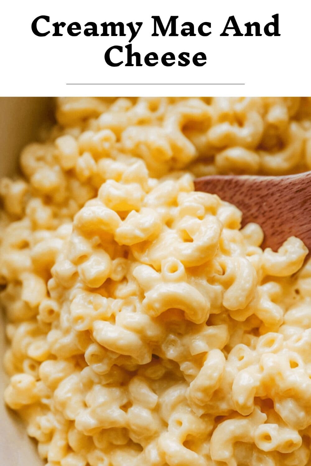 Creamy Mac And Cheese