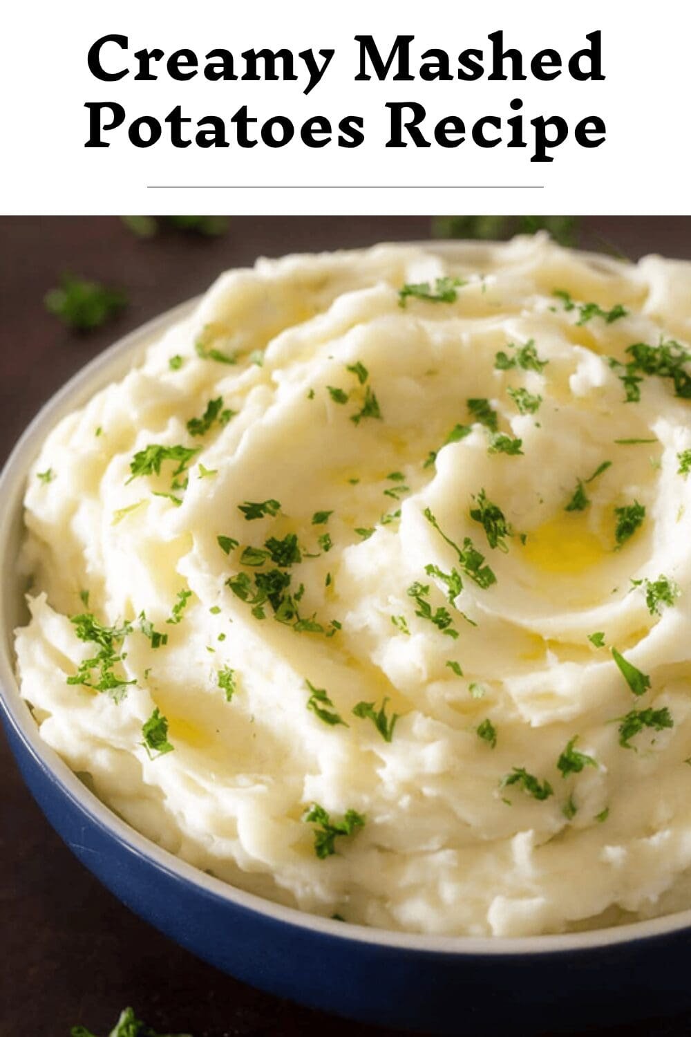 Creamy Mashed Potatoes Recipe