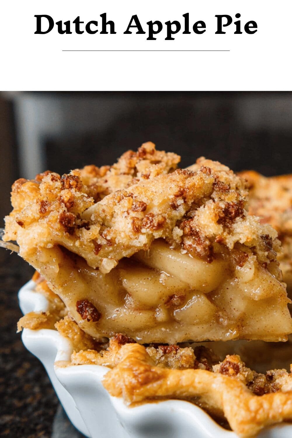 Dutch Apple Pie Recipe With Classic Crust And Warm Spices 7 Dutch Apple Pie