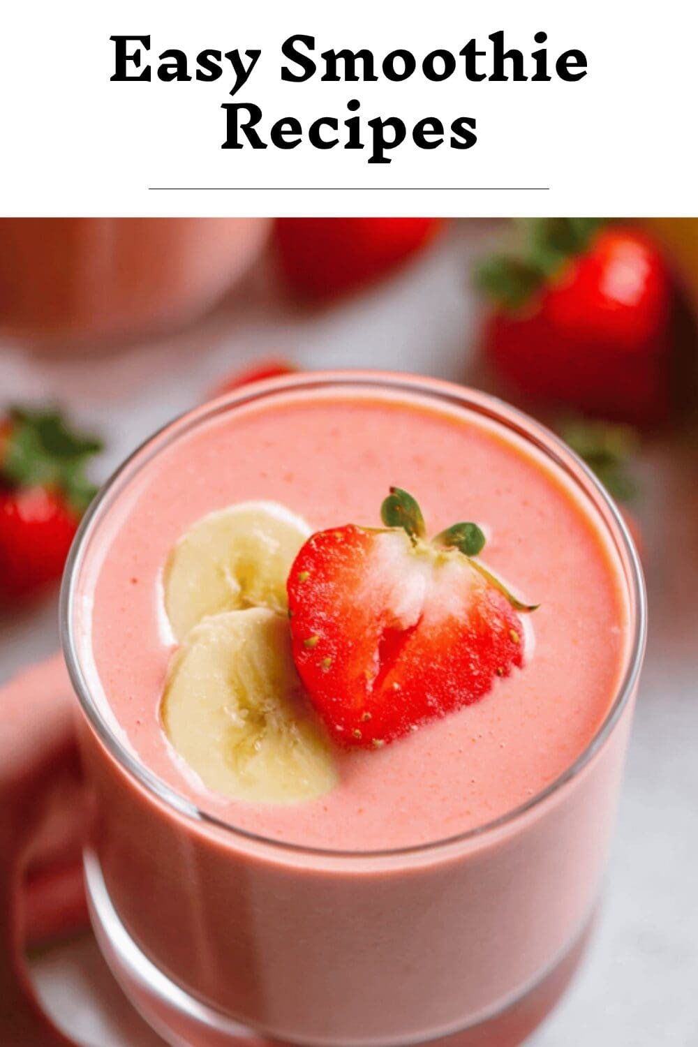 Easy Smoothie Recipes