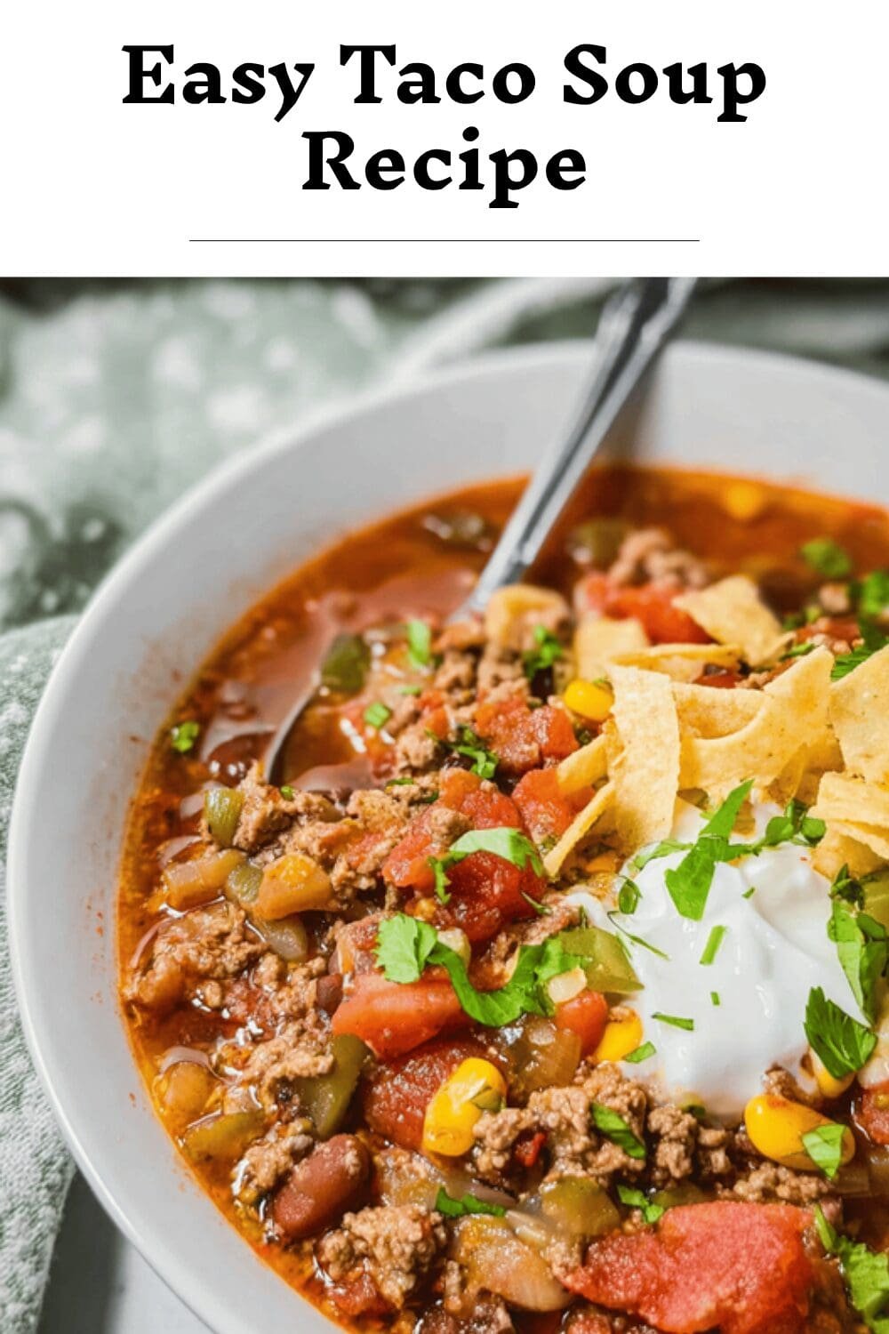 Easy Taco Soup Recipe