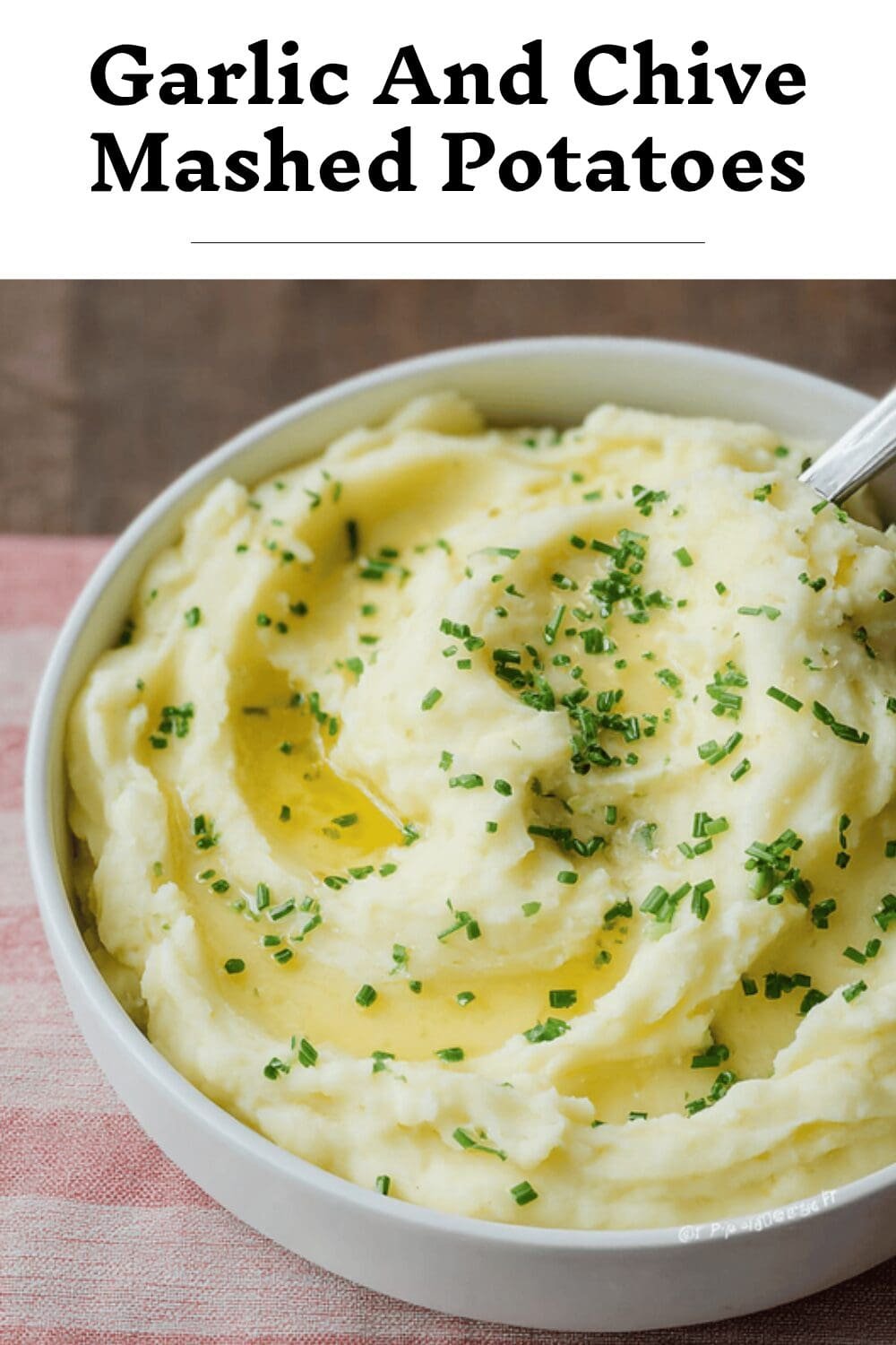 Garlic And Chive Mashed Potatoes