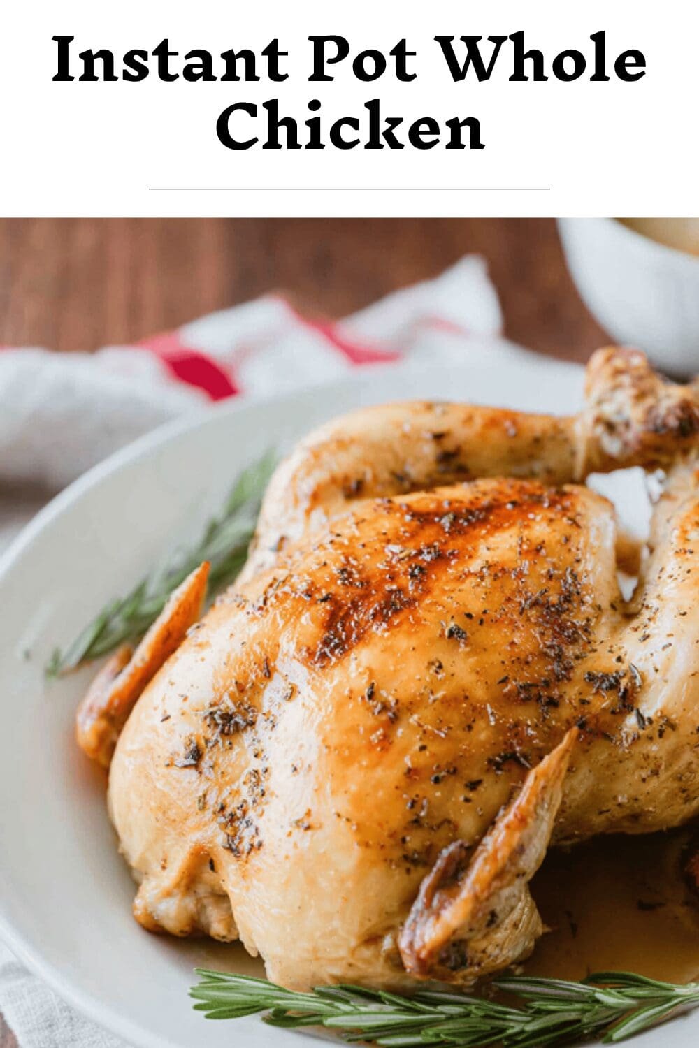 Instant Pot Whole Chicken Recipe For Quick And Juicy Meals 7 Instant Pot Whole Chicken