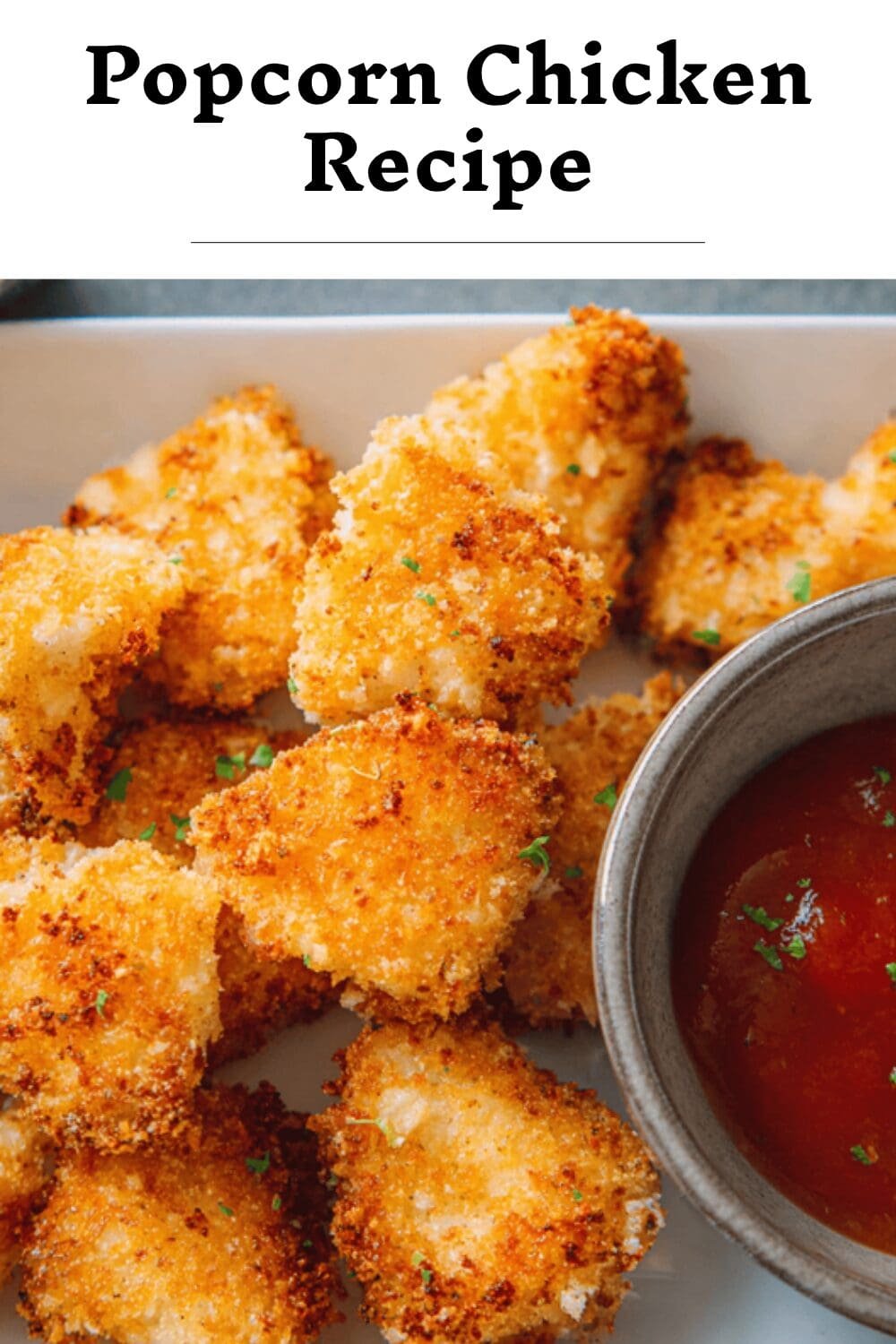 Popcorn Chicken Recipe That Beats Fast Food Favorites 7 Popcorn Chicken Recipe