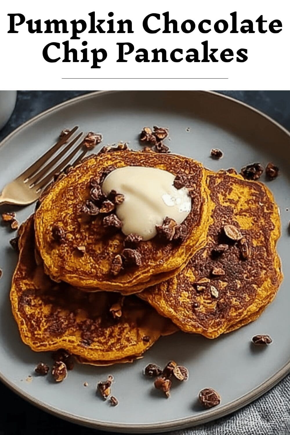 Pumpkin Chocolate Chip Pancakes