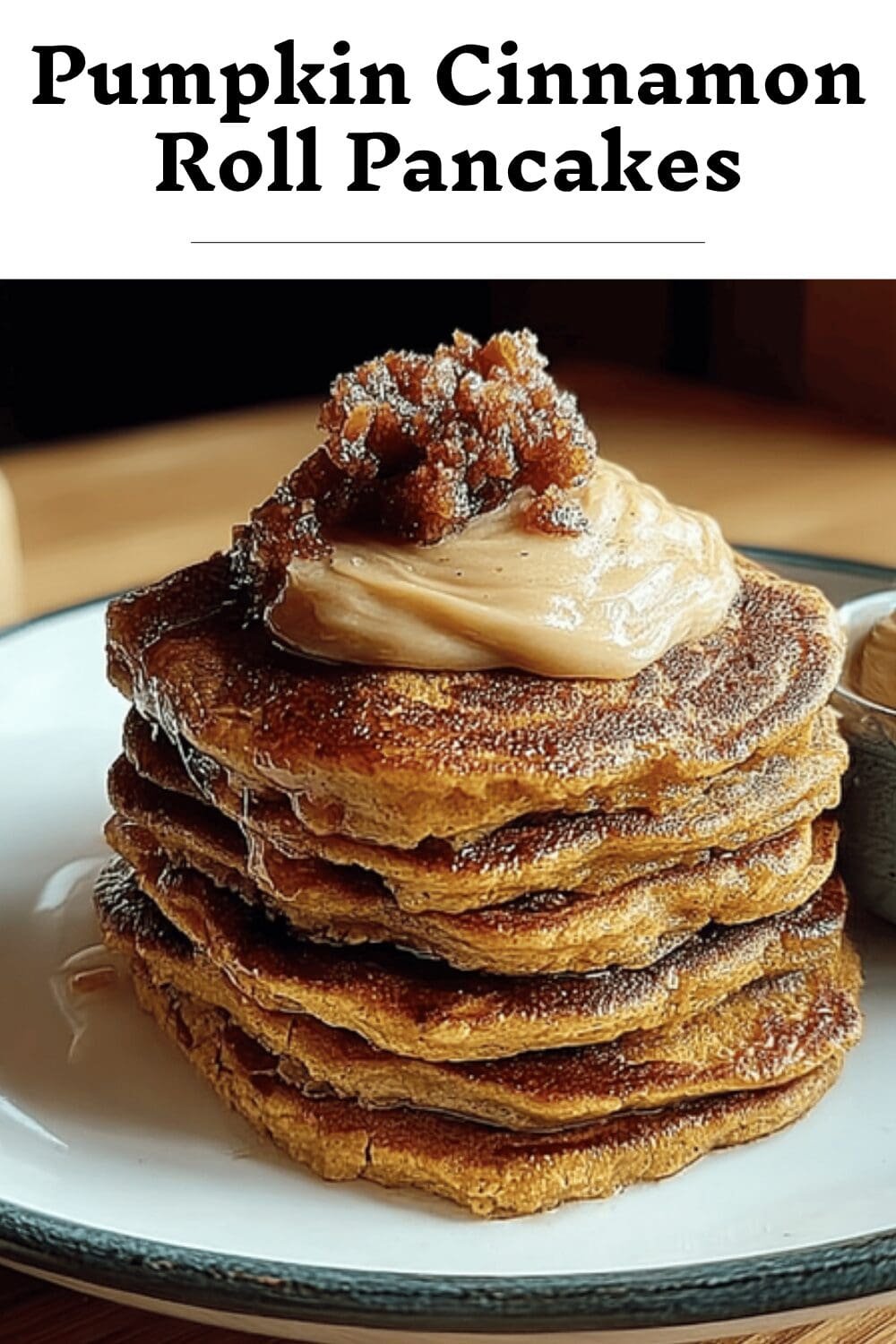 Pumpkin Cinnamon Roll Pancakes